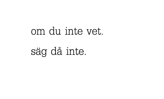 om du inte vet